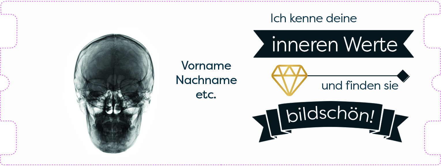 Wir kennen deine inneren Werte und...